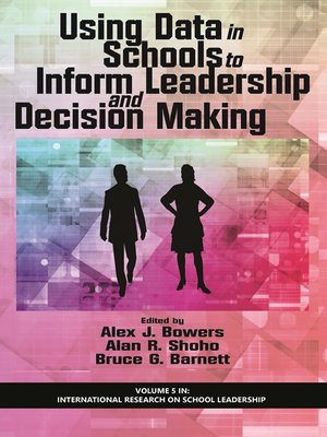 cover image of Using Data in Schools to Inform Leadership and Decision Making